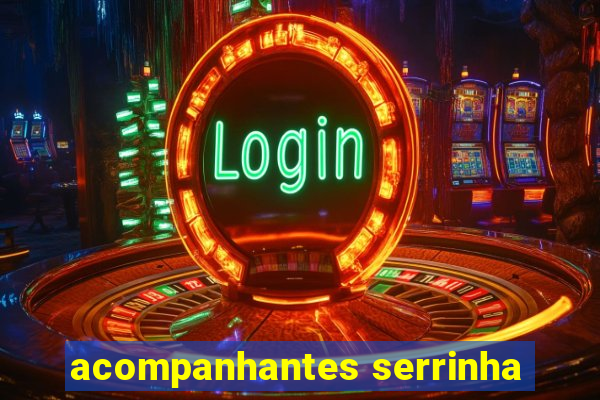 acompanhantes serrinha